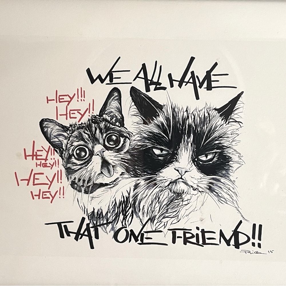 "We all have that one friend” drawing